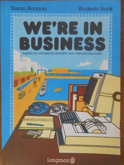 С. Норман. Деловой английский. We're in Business