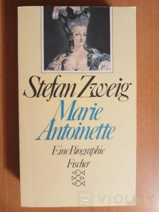 С.Ц. Цвейг. МарияАнтуанетта. Биография